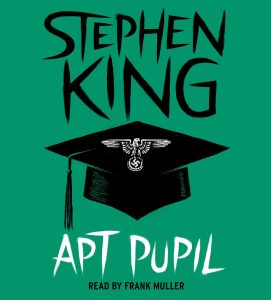 Cover of the novella Apt Pupil by Stephen King